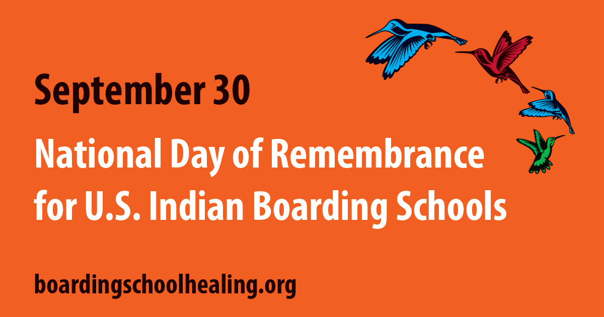 September 30 National Day of Remembrance for U.S. Indian Boarding Schools